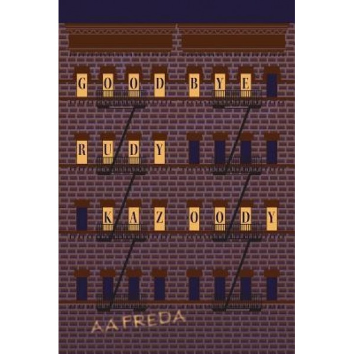 Goodbye, Rudy Kazoody, A. a. Freda (Author)