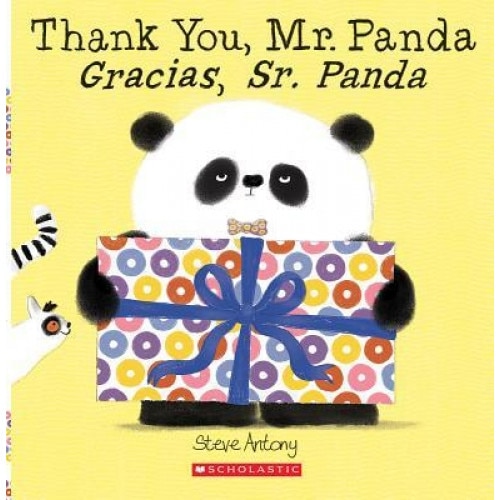 Thank You, Mr. Panda / Gracias, Sr. Panda, Steve Antony (Author)