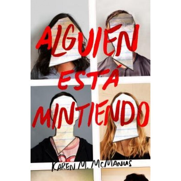 Alguien Esta Mintiendo / One of Us Is Lying, Karen M. McManus (Author)