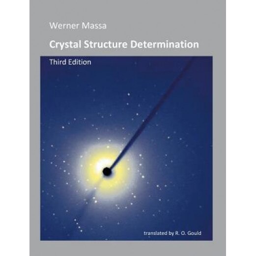 Crystal Structure Determination, Werner Massa (Author)