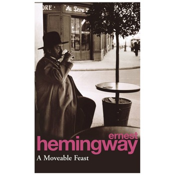 A Moveable Feast (editie de buzunar) - Ernest Hemingway A Moveable Feast (editie de buzunar) - Ernest Hemingway