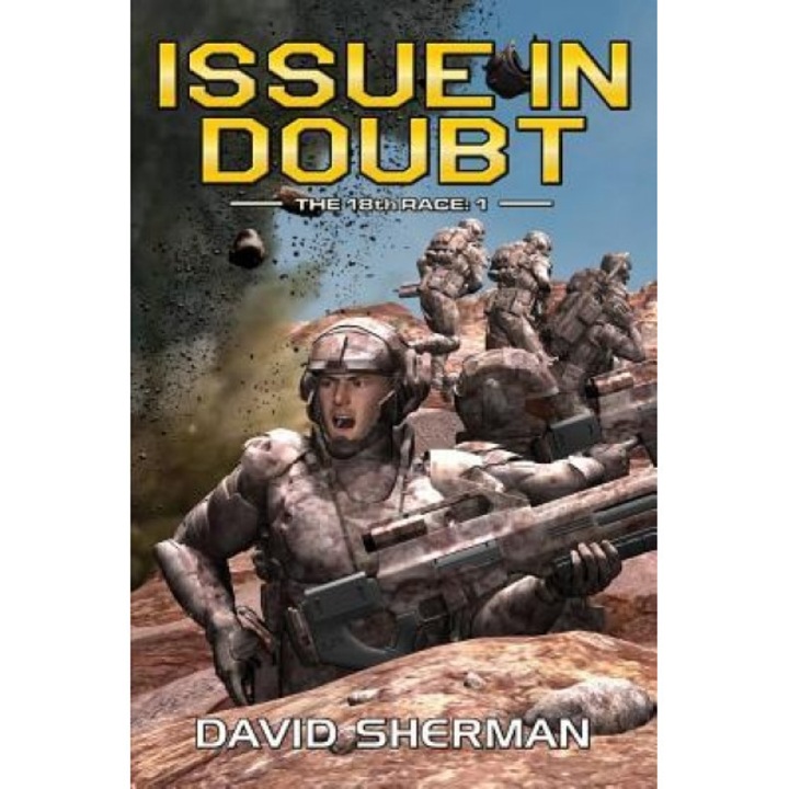 Issue in Doubt, David Sherman (Author)