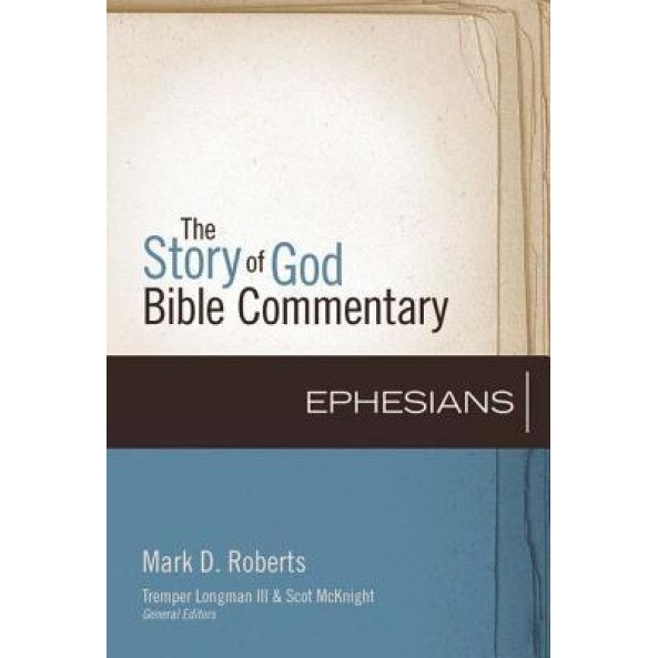 Ephesians, Mark D. Roberts (Author)