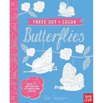 Press Out and Color: Butterflies, Nosy Crow (Author) Press Out and Color: Butterflies, Nosy Crow (Author)