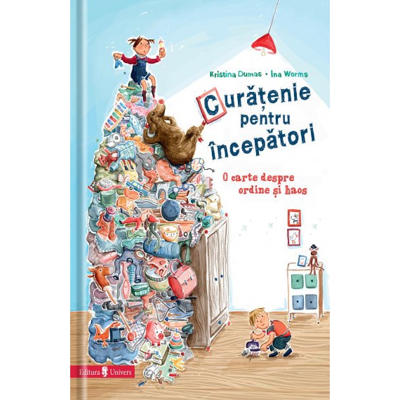 Curatenie pentru incepatori - Dumas Kristina