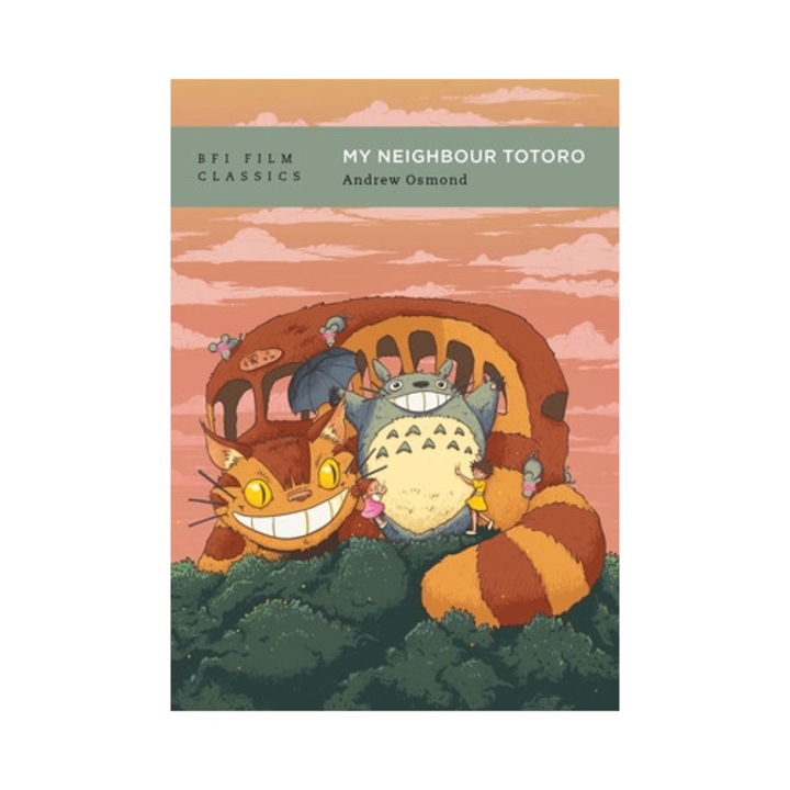 My Neighbour Totoro - Andrew Osmond
