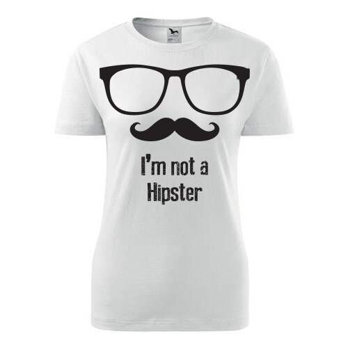 Tricou I`m not a hipster dama alb, M