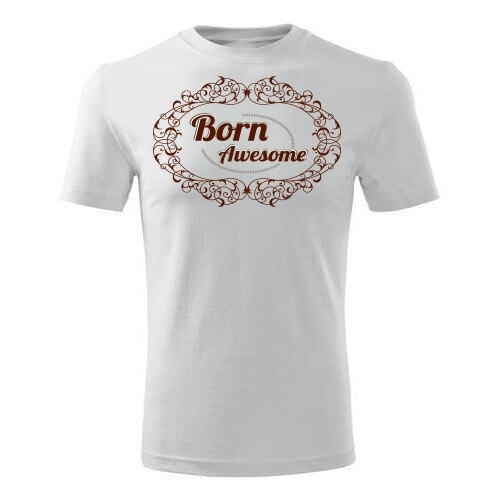 Tricou Born Awesome barbati alb, L