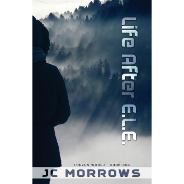 Life After E.L.E., Jc Morrows (Author)