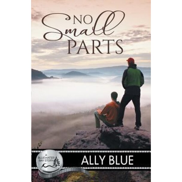 No Small Parts, Ally Blue (Author)