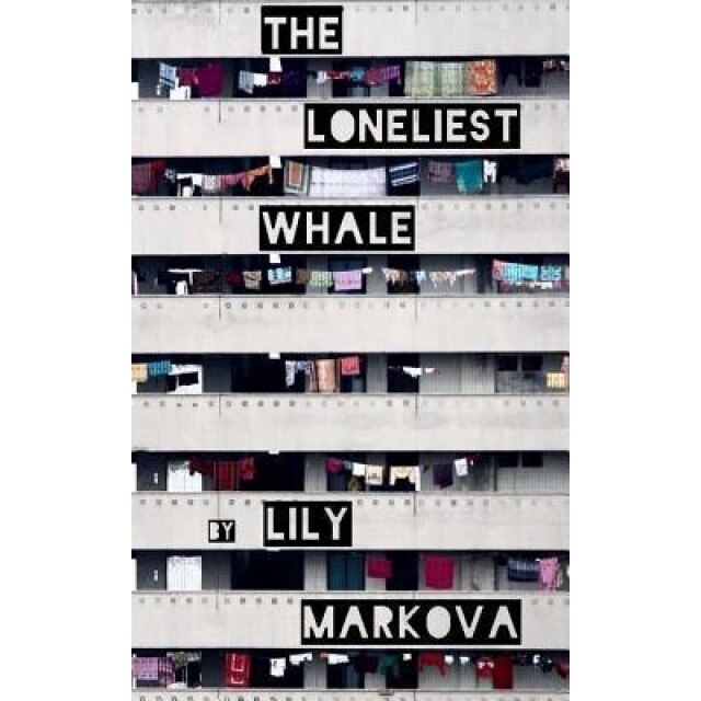 The Loneliest Whale, Lily Markova (Author)