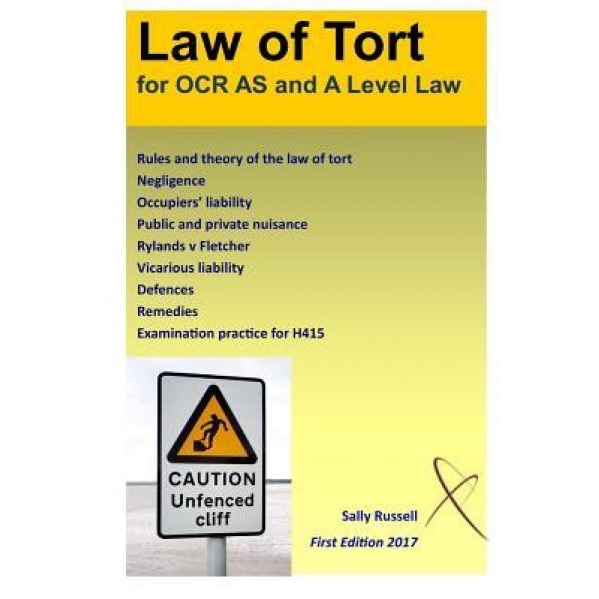 Law of Tort for OCR as and a Level: With an Introduction to the Nature of Law, Sally Russell (Author)