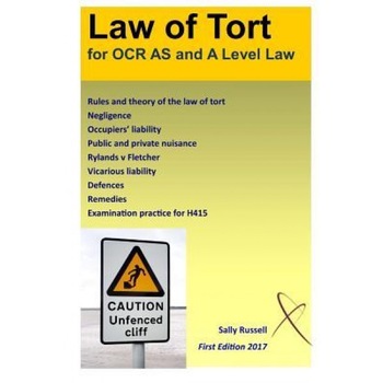 Law of Tort for OCR as and a Level: With an Introduction to the Nature of Law, Sally Russell (Author) Law of Tort for OCR as and a Level: With an Introduction to the Nature of Law, Sally Russell (Author)