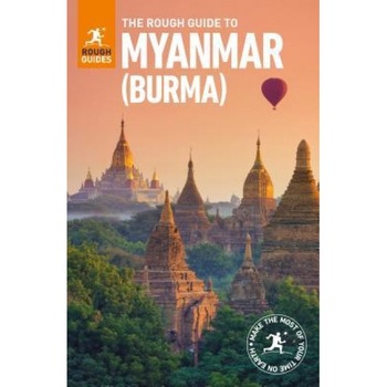 The Rough Guide to Myanmar, Rough Guides (Author) The Rough Guide to Myanmar, Rough Guides (Author)