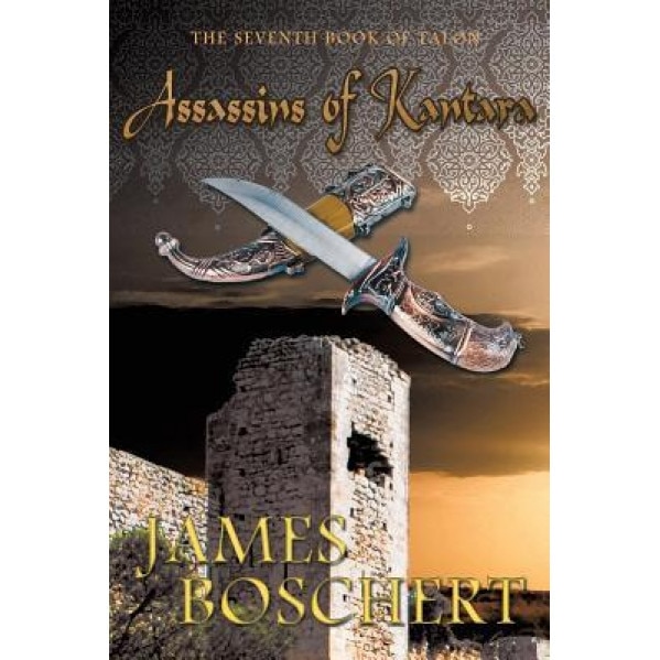 Assassins of Kantara, James Boschert (Author)