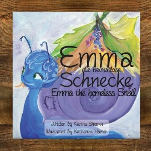 Emma the Homeless Snail, Karina Sheerin (Author)