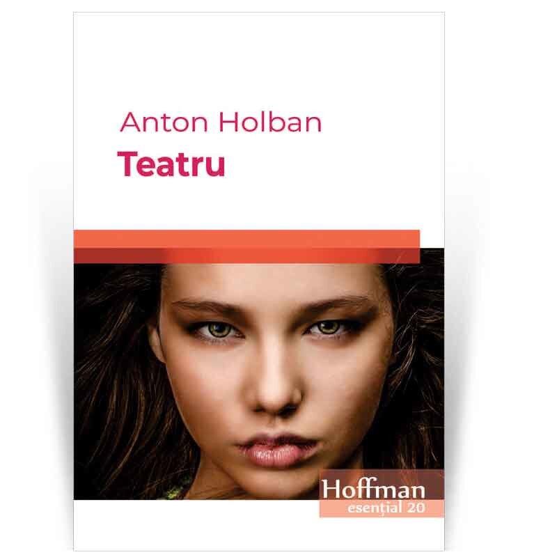Teatru - Anton Holban