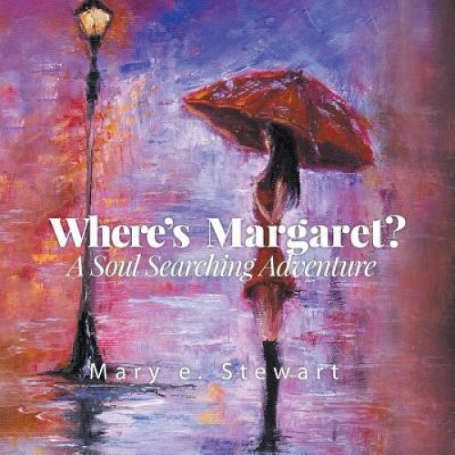 Where's Margaret, Mary Stewart (Author)