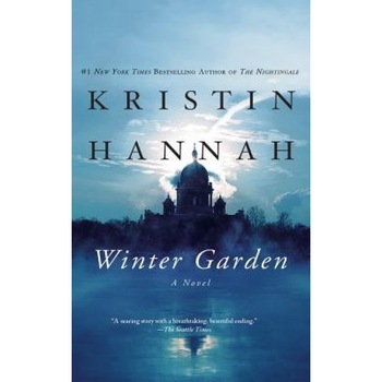Winter Garden, Kristin Hannah (Author) Winter Garden, Kristin Hannah (Author)