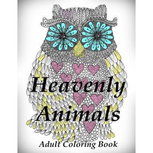 Heavenly Animals Coloring Book: Adult Coloring Book for Relax, The Art of You (Author)