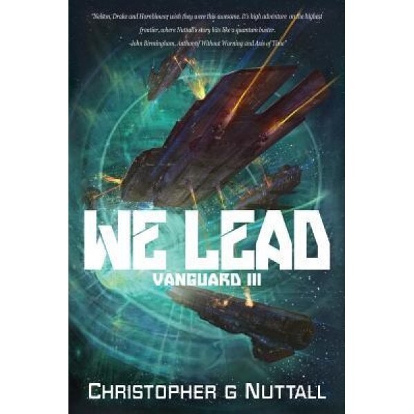 We Lead, Christopher G. Nuttall (Author)