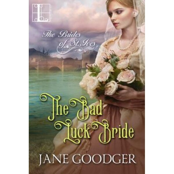The Bad Luck Bride, Jane Goodger (Author)