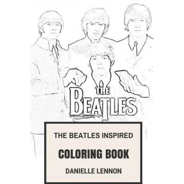 Beatles Inspired Coloring Book: Beatlemania and Classic English Rock Inspired Adult Coloring Book, Dannielle Lennon (Author)