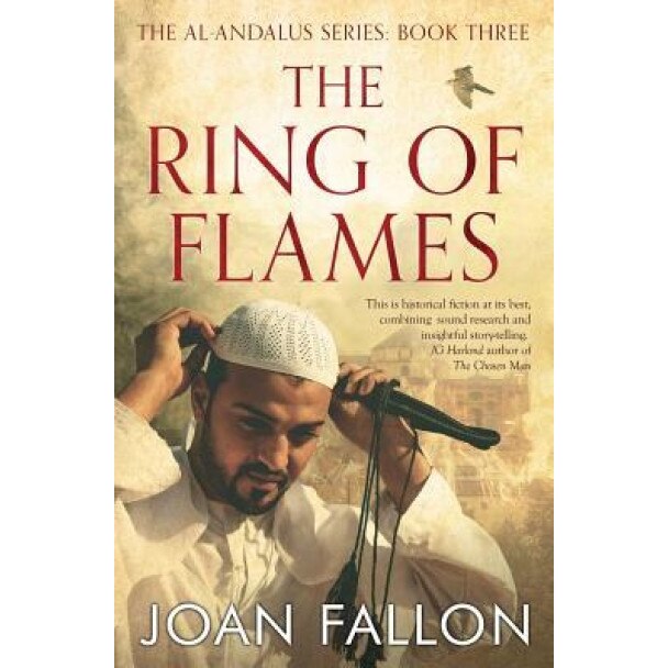The Ring of Flames: Al-Andalus Series Book 3, Joan Fallon (Author)