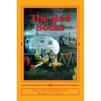 The Red Socks, Michael David Vinsel (Author) The Red Socks, Michael David Vinsel (Author)