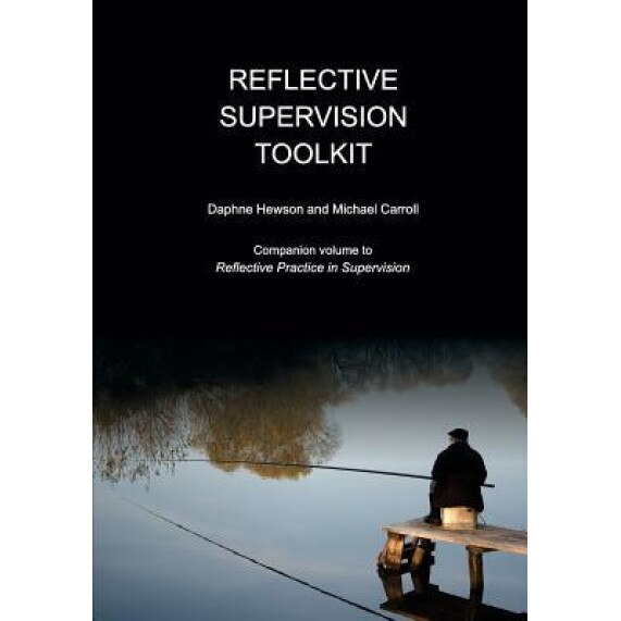 Reflective Supervision Toolkit - Daphne Hewson (Author)