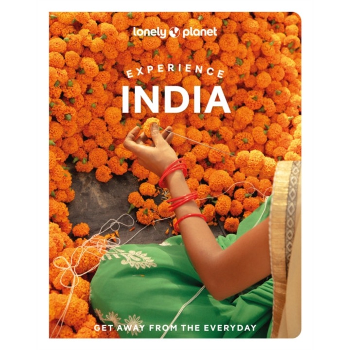 Lonely Planet Experience India - Lonely Planet