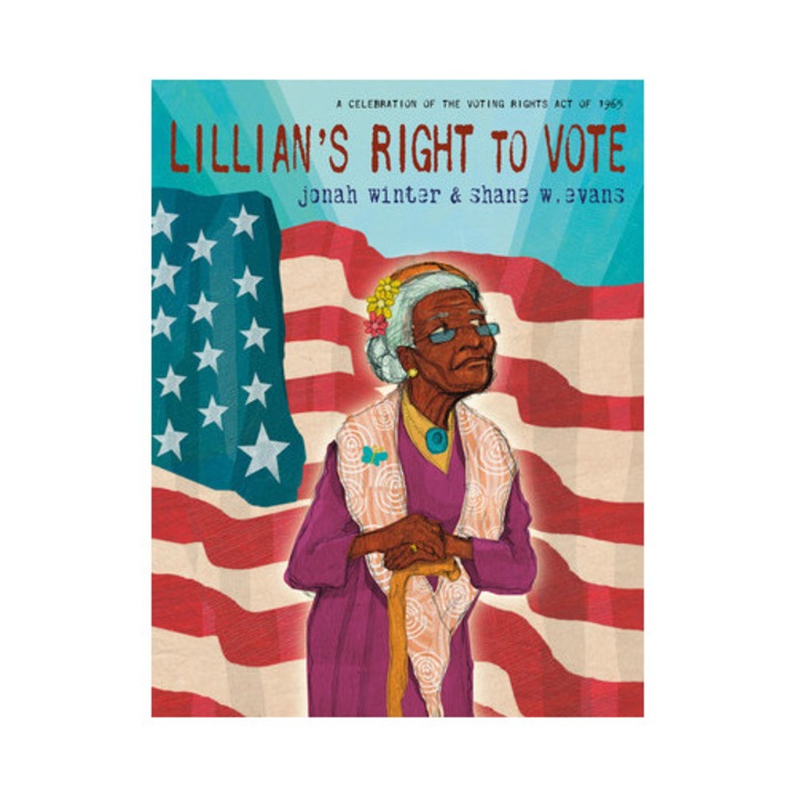 Lillian's Right To Vote - Jonah Winter