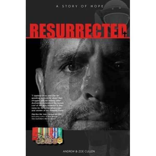 Resurrected: A Story of Hope, Andrew Cullen (Author)
