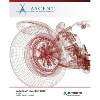 Autodesk Inventor 2018 Ilogic: Autodesk Authorized Publisher, Ascent -. Center for Technical Knowledge (Author) Autodesk Inventor 2018 Ilogic: Autodesk Authorized Publisher, Ascent -. Center for Technical Knowledge (Author)