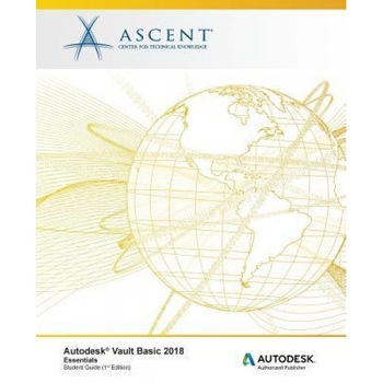 Autodesk Vault Basic 2018 Essentials: Autodesk Authorized Publisher, Ascent -. Center for Technical Knowledge (Author) Autodesk Vault Basic 2018 Essentials: Autodesk Authorized Publisher, Ascent -. Center for Technical Knowledge (Author)