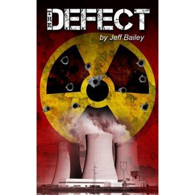 The Defect, Jeff Bailey (Author)