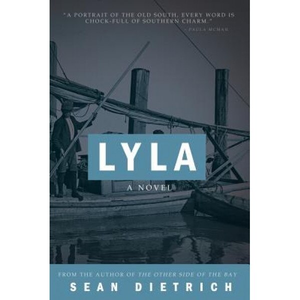 Lyla, Sean Dietrich (Author)