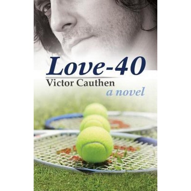 Love-40, Victor Cauthen (Author)
