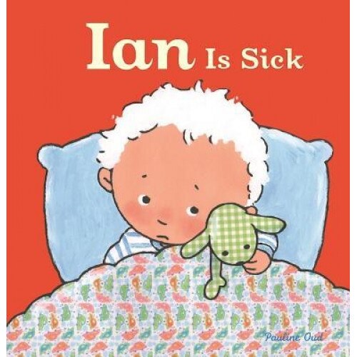 Ian Is Sick, Pauline Oud (Illustrator)