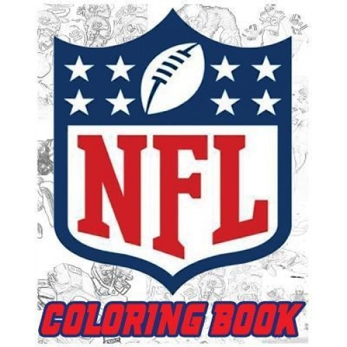 NFL Coloring Book: American Football Sport NFL Art Painting Gray Scale, Nfl American Football (Author)