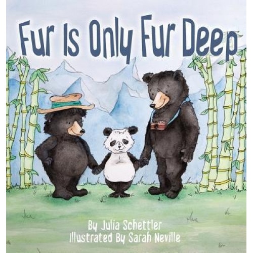 Fur Is Only Fur Deep, Julia Schettler (Author)