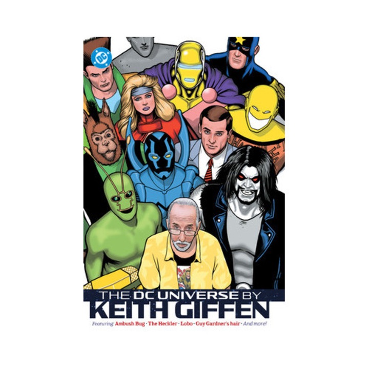 The Dc Universe By Keith Giffen - Keith Giffen