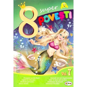 8 Super povesti: Punguta cu doi bani, Capra cu trei iezi 8 Super povesti: Punguta cu doi bani, Capra cu trei iezi