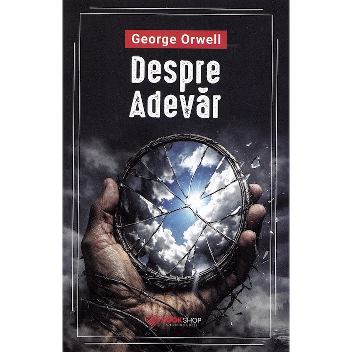 Despre Adevar - George Orwell