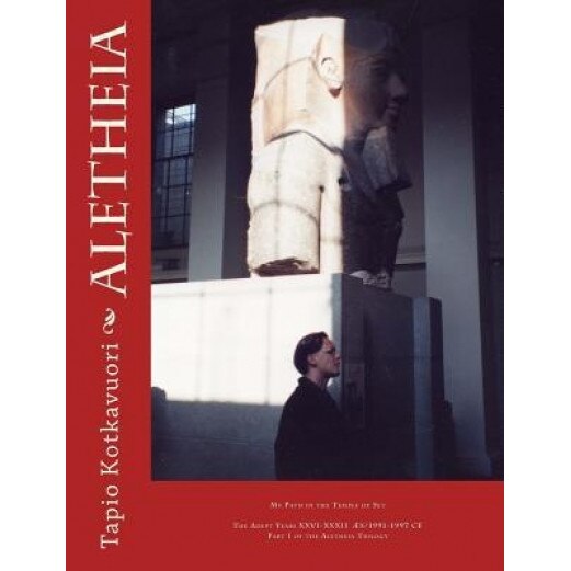 Aletheia: My Path in the Temple of Set, Tapio Kotkavuori (Author)