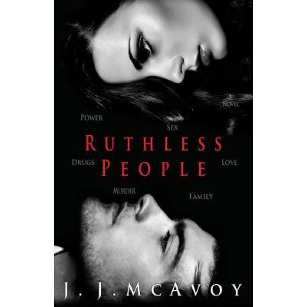 Ruthless People, J. J. McAvoy (Author)