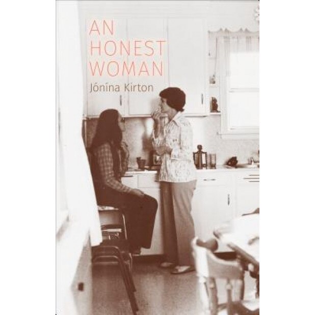 An Honest Woman, Jonina Kirton (Author)