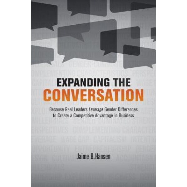 Expanding the Conversation - Jaime B. Hansen (Author)