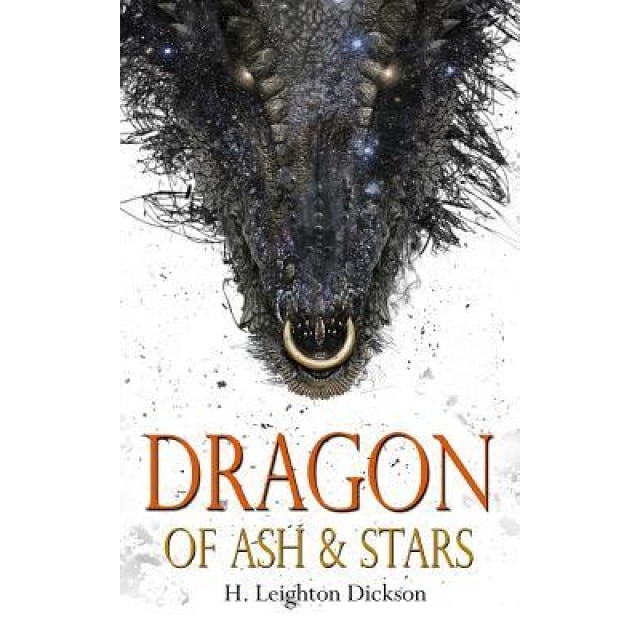 Dragon of Ash & Stars, H. Leighton Dickson (Author)