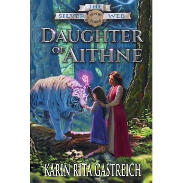 Daughter of Aithne, Karin Rita Gastreich (Author)